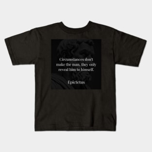 Epictetus's Revelation: Circumstances as Mirrors of Self-Discovery Kids T-Shirt